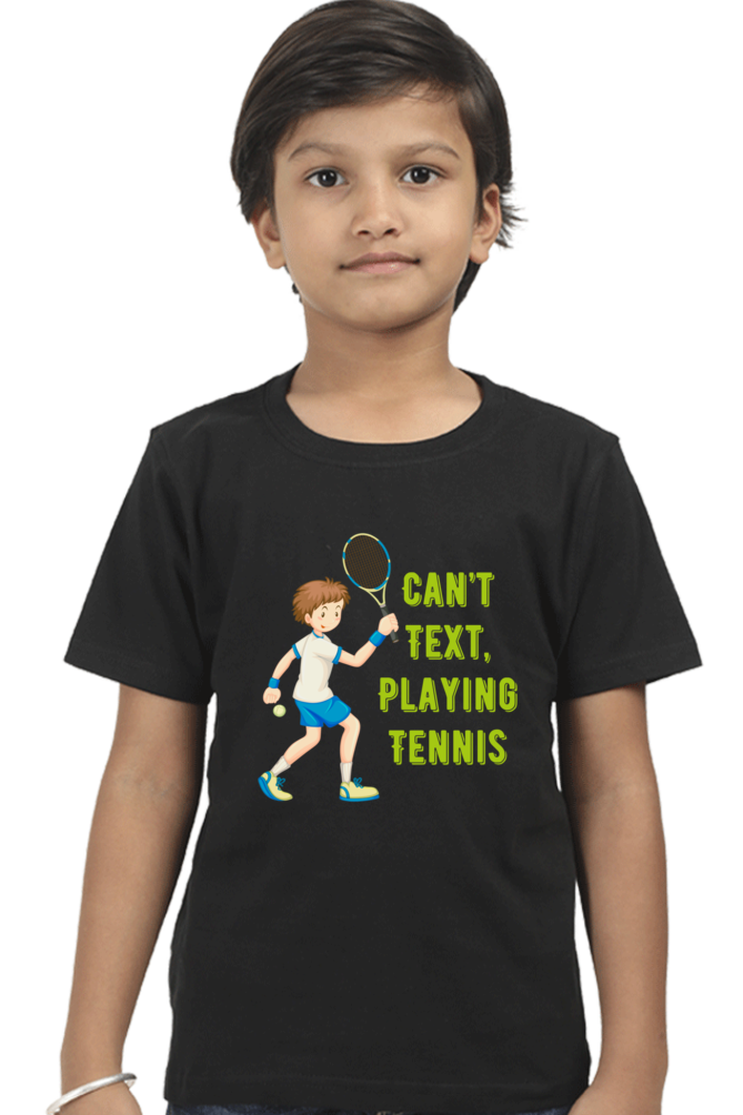 Can't Text Playing Tennis Kids Half Sleeve T-Shirt