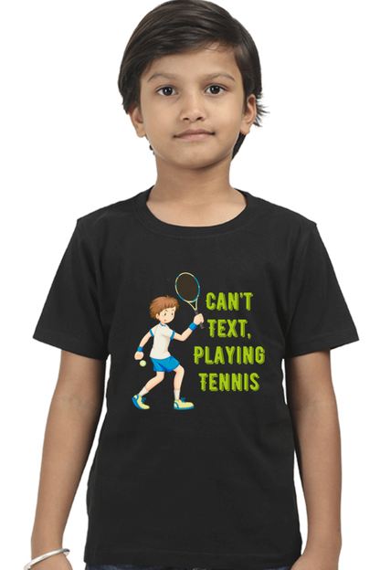 Can't Text Playing Tennis Kids Half Sleeve T-Shirt