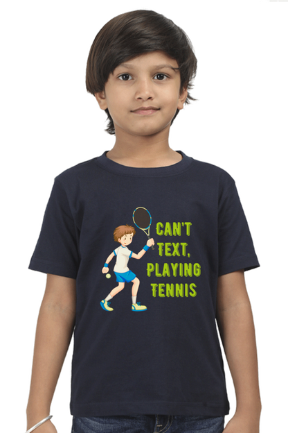 Can't Text Playing Tennis Kids Half Sleeve T-Shirt