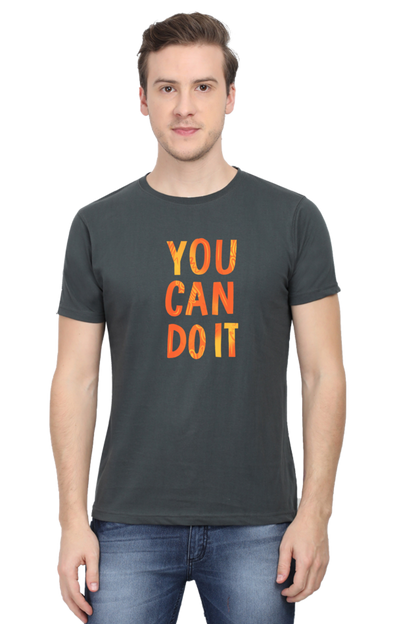 You Can Do It Half Sleeve T-Shirt