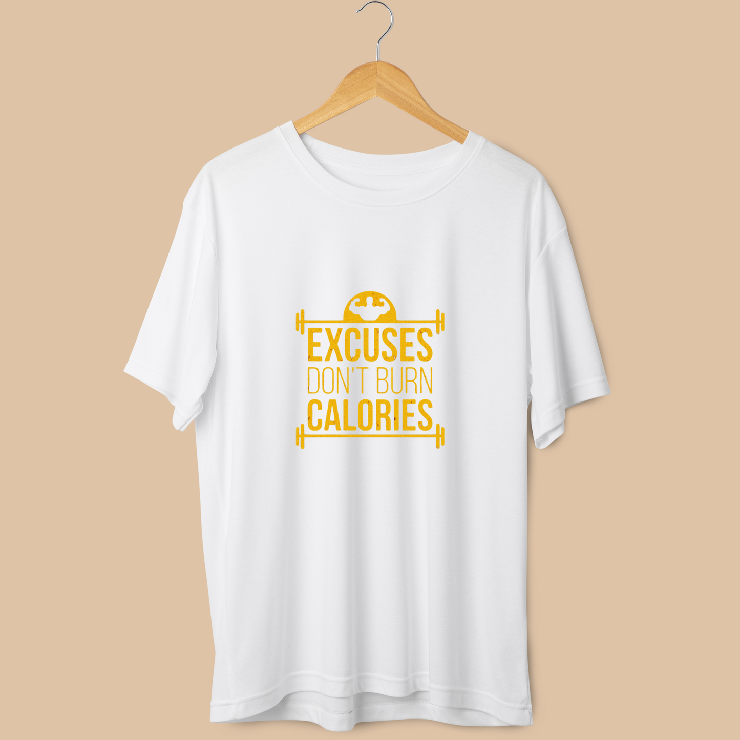 Excuses Don't Burn Calories Half Sleeve T-Shirt