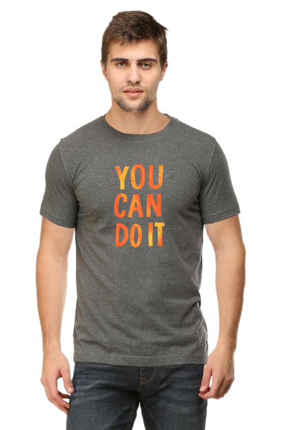 You Can Do It Half Sleeve T-Shirt