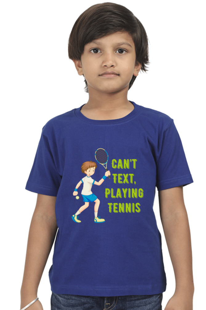 Can't Text Playing Tennis Kids Half Sleeve T-Shirt