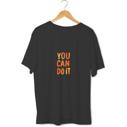 You Can Do It Half Sleeve T-Shirt